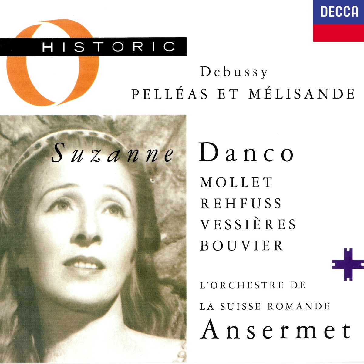 Debussy: Pelléas et Mélisande by Ernest Ansermet, Suzanne Danco, Heinz Rehfuss, Pierre Mollet, Andre Vessieres, Helene Bouvier & Orchestre de la Suisse Romande album cover