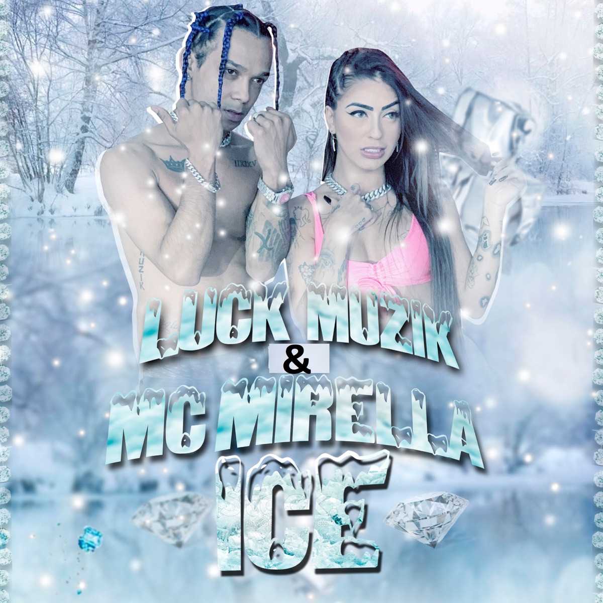 Ice - Single by LUCK MUZIK & MC Mirella album cover