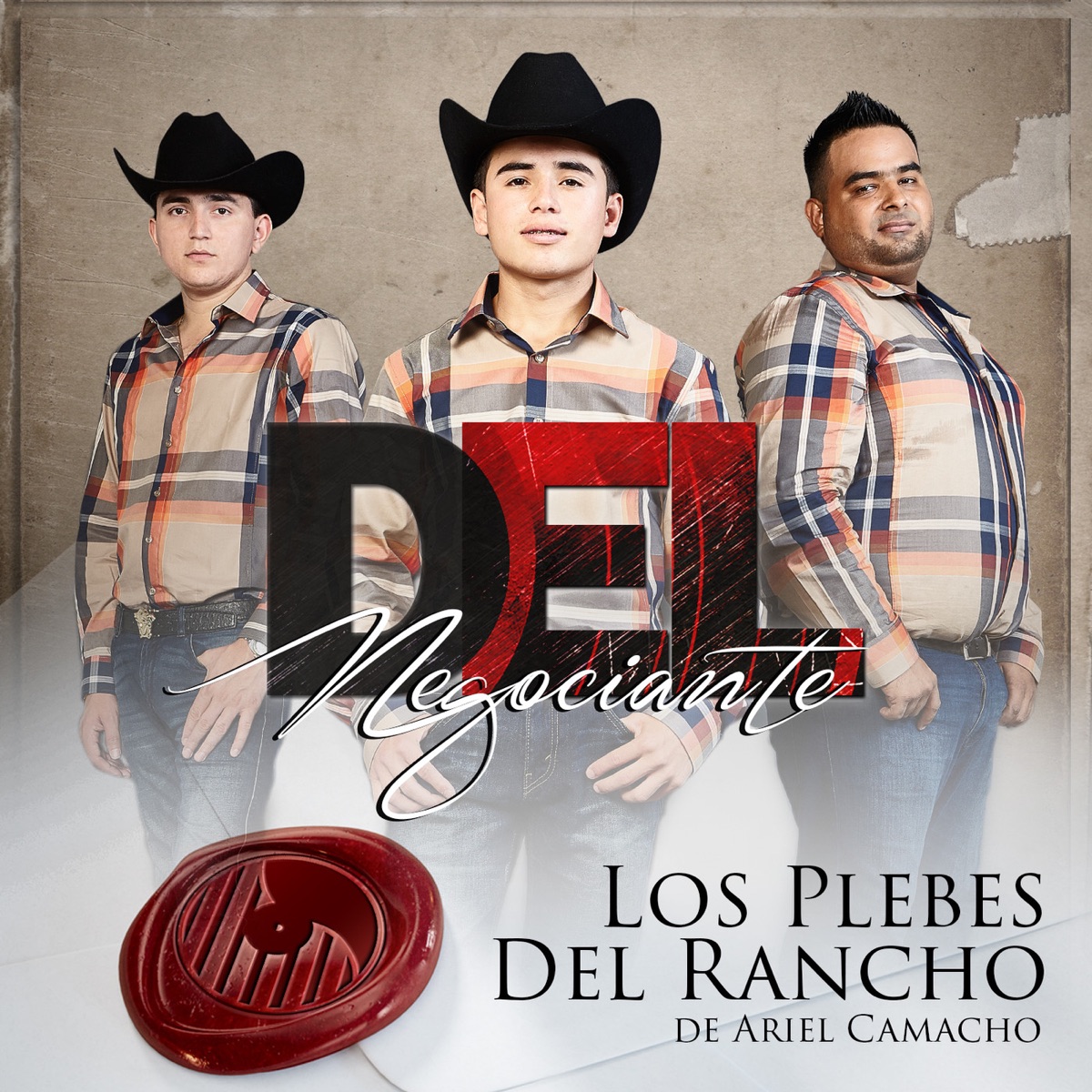 DEL Negociante - Single by Los Plebes del Rancho de Ariel Camacho album cover