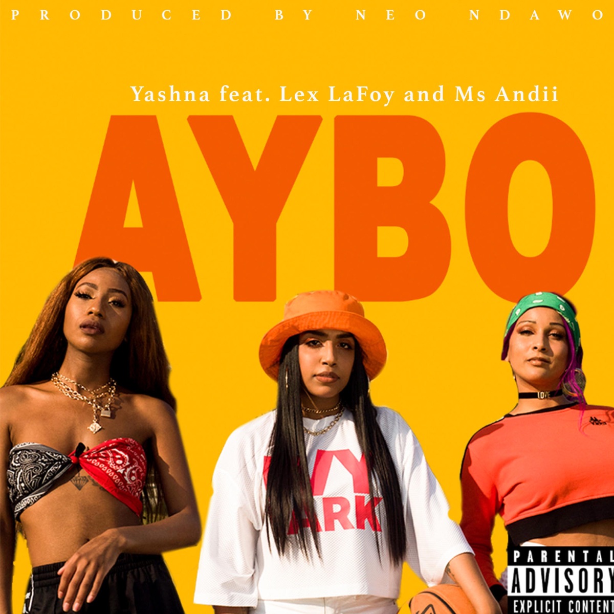Aybo (feat. Lex LaFoy & Ms Andii) - Single by Yashna album cover