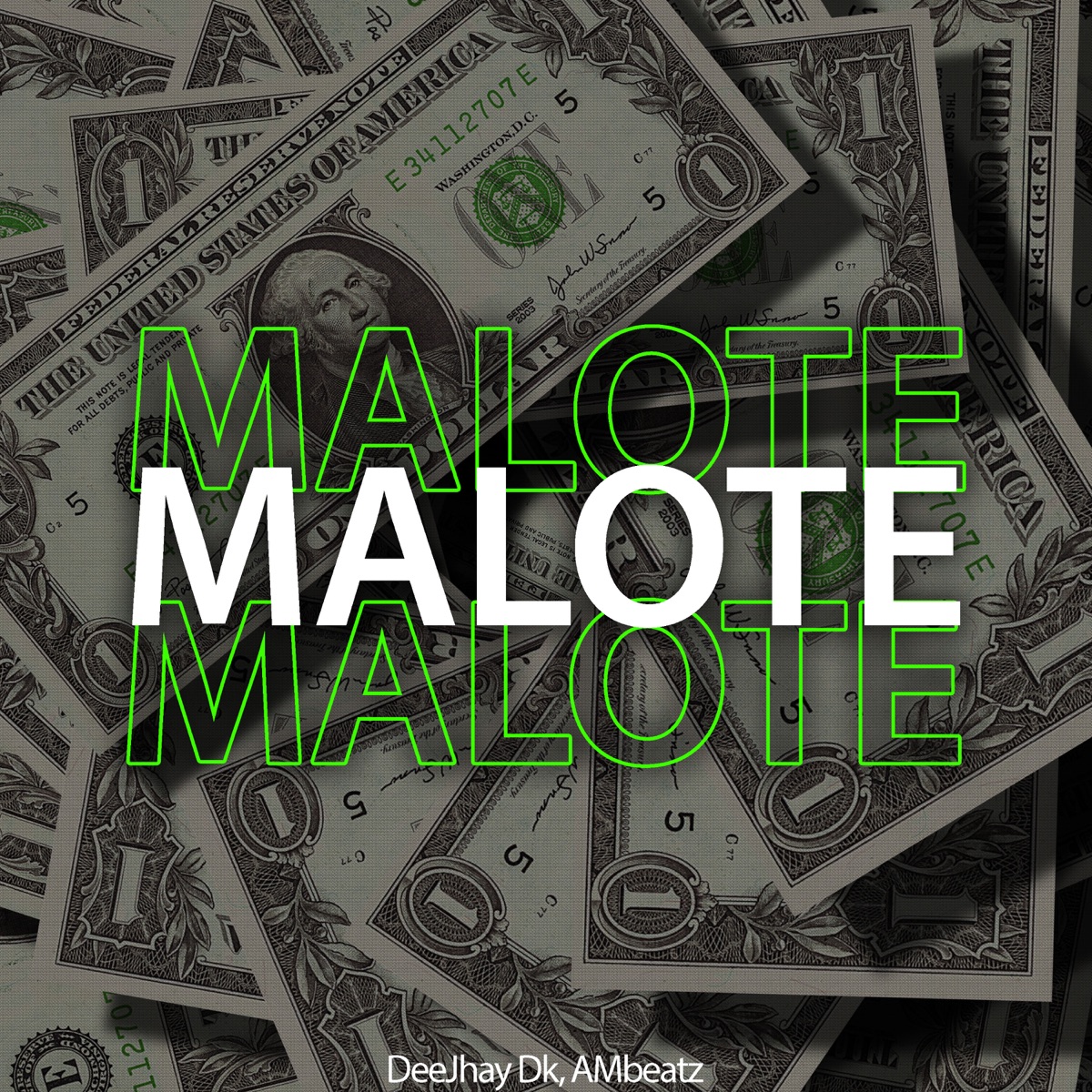 Malote - Single by DeeJhay Dk & AMbeatz album cover