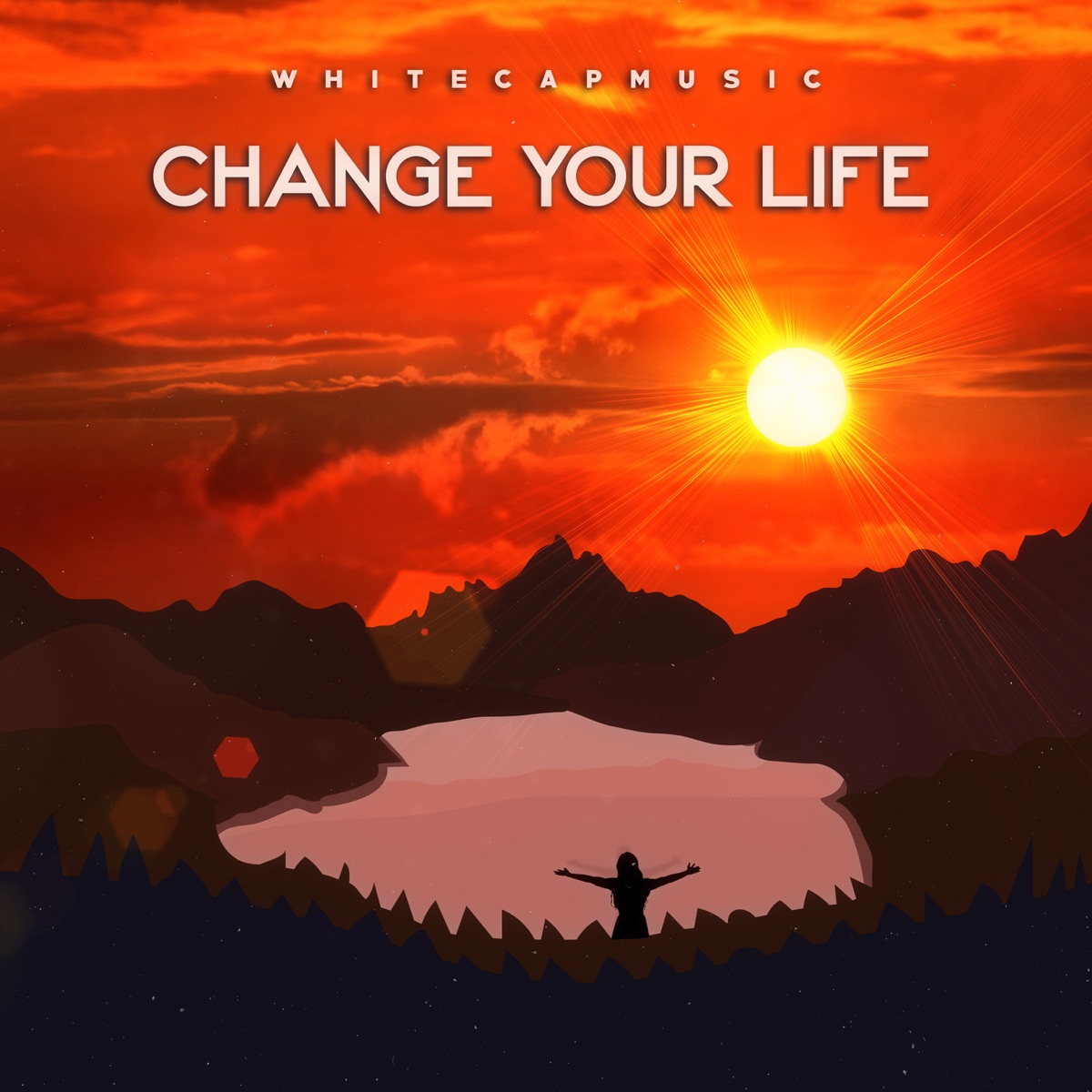 Change Your Life - Single by WhiteCapMusic album cover