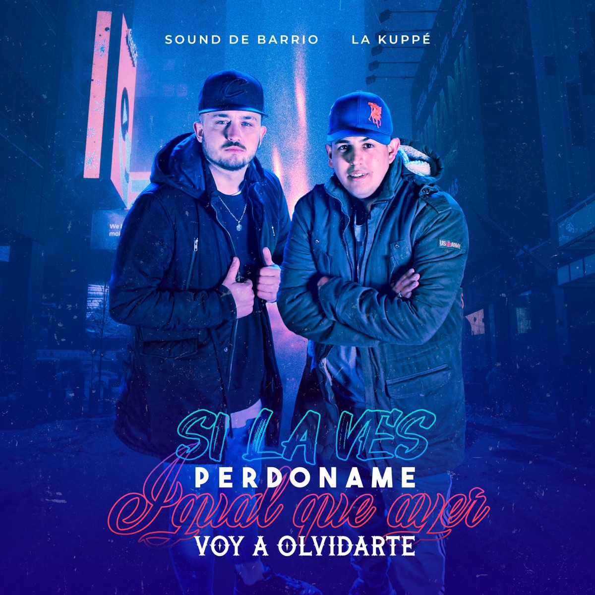 Si la Ves / Perdóname / Igual Que Ayer / Voy a Olvidarte - Single by Sound De Barrio & La Kuppé album cover