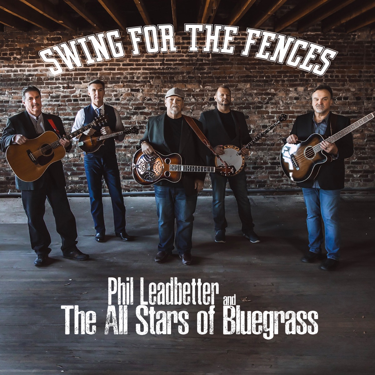 Swing For the Fences (feat. Steve Gulley, Alan Bibey, Jason Burleson & Robert Hale) by Phil Leadbetter and the All Stars of Bluegrass album cover