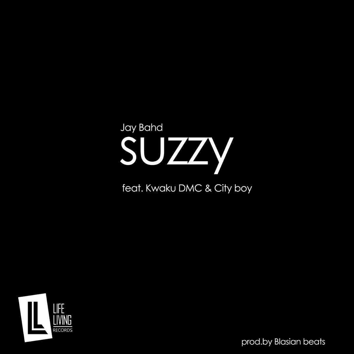 Suzzy (feat. Kwaku Dmc & CityBoy) - Single by Jay Bahd album cover