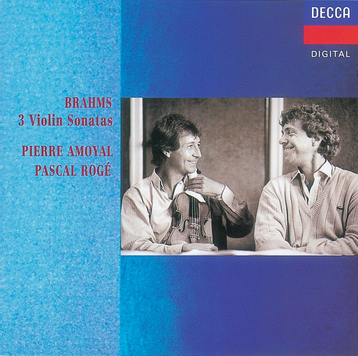 Brahms: Violin Sonatas Nos. 1-3 by Pierre Amoyal & Pascal Rogé album cover