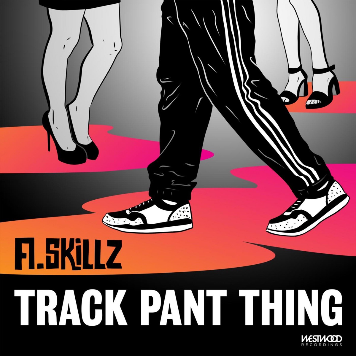 Track Pant Thing - Single by A.Skillz album cover