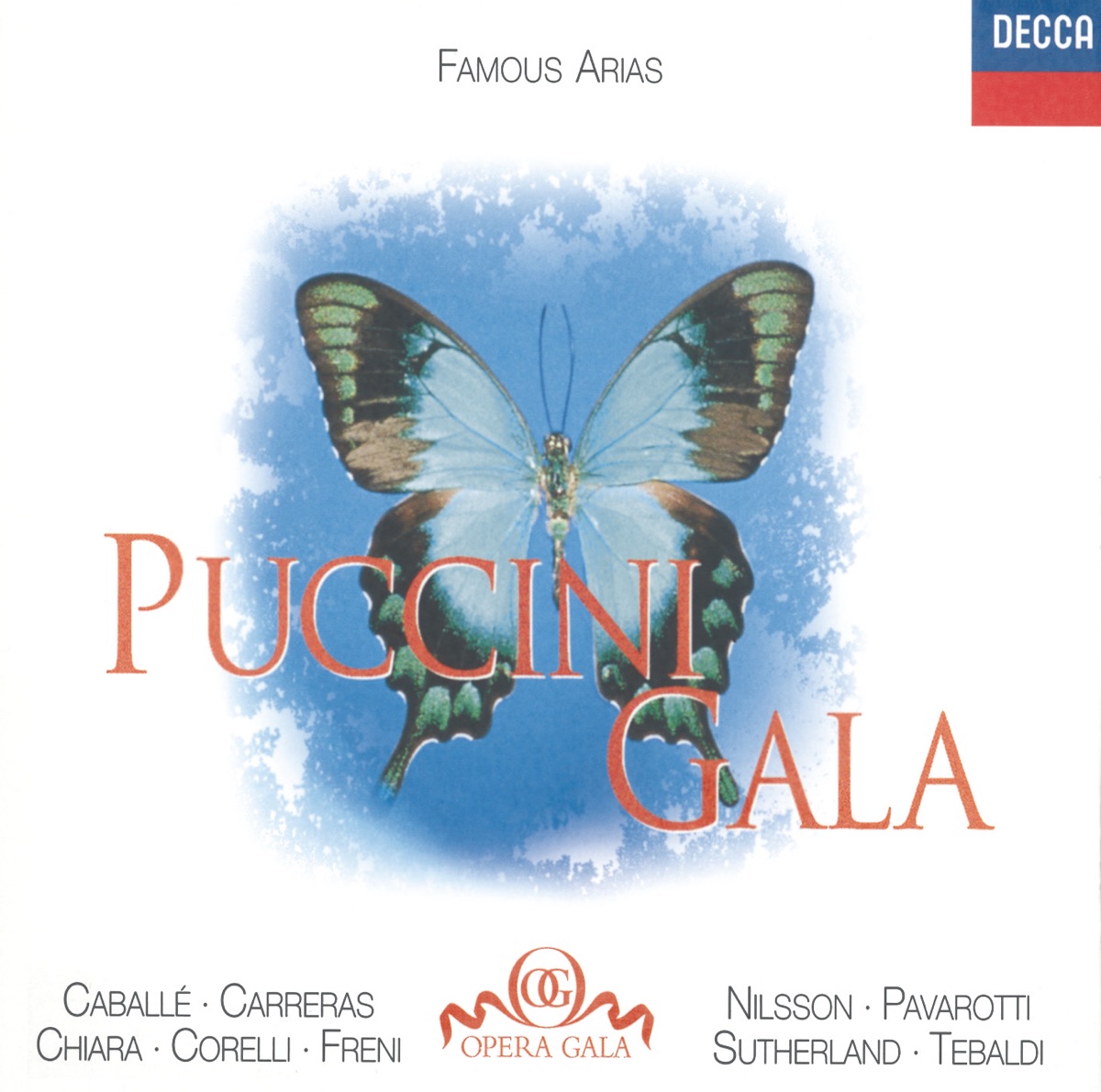 Puccini Gala by Birgit Nilsson, Montserrat Caballé, Dame Joan Sutherland, Maria Chiara, Franco Corelli, Mirella Freni, Herbert von Karajan, José Carreras, Lorin Maazel, Luciano Pavarotti, Renata Tebaldi, Riccardo Chailly & Zubin Mehta album cover