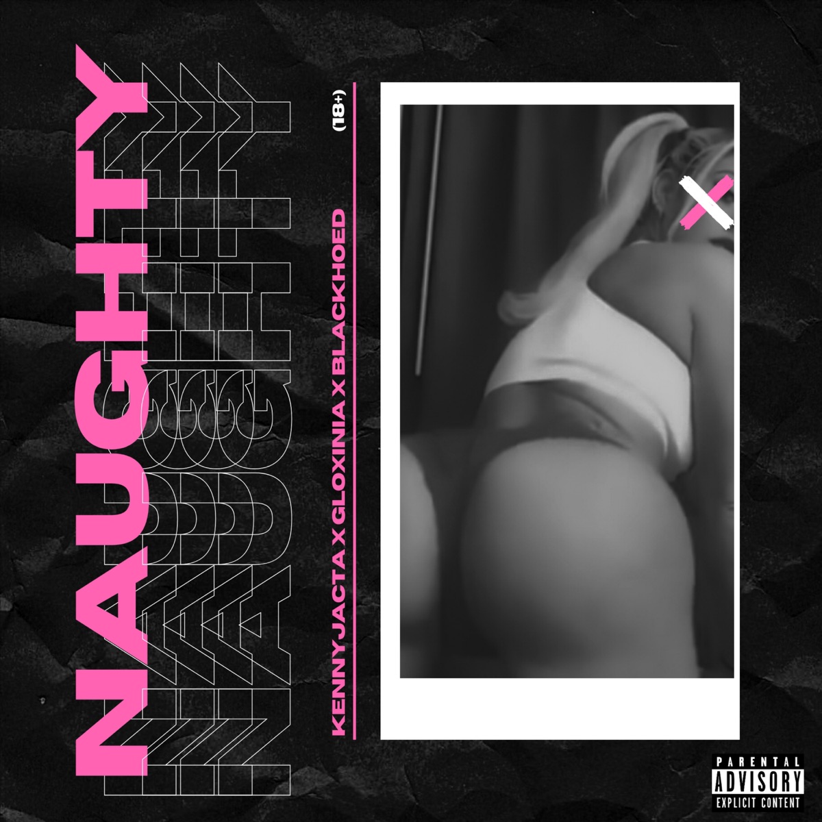 Naughty - Single by KENNYJACTA, GLOXINIA & Blackhoed album cover
