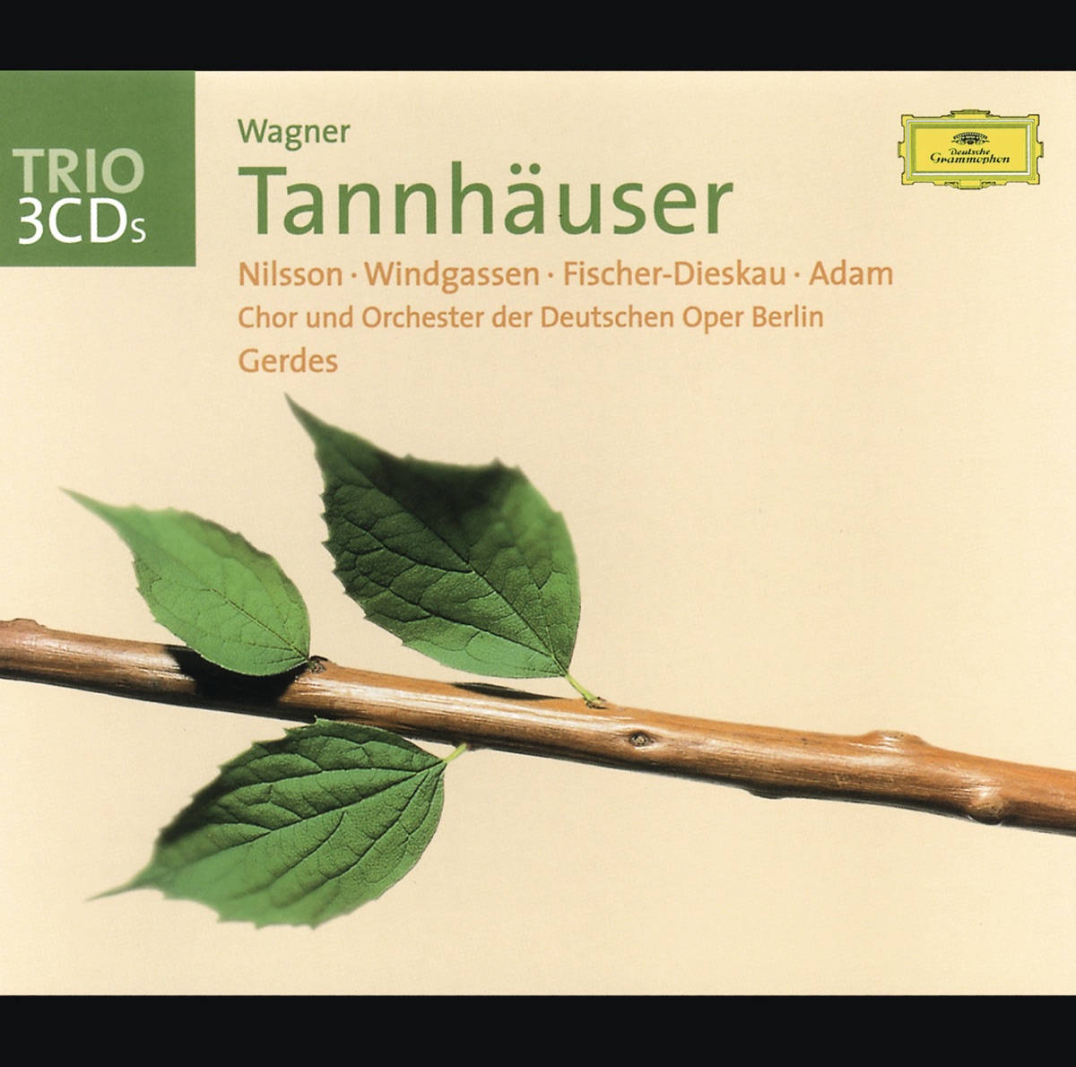 Wagner: Tannhäuser by Birgit Nilsson, Orchester der Deutschen Oper Berlin, Dietrich Fischer-Dieskau, Otto Gerdes, Theo Adam & Wolfgang Windgassen album cover