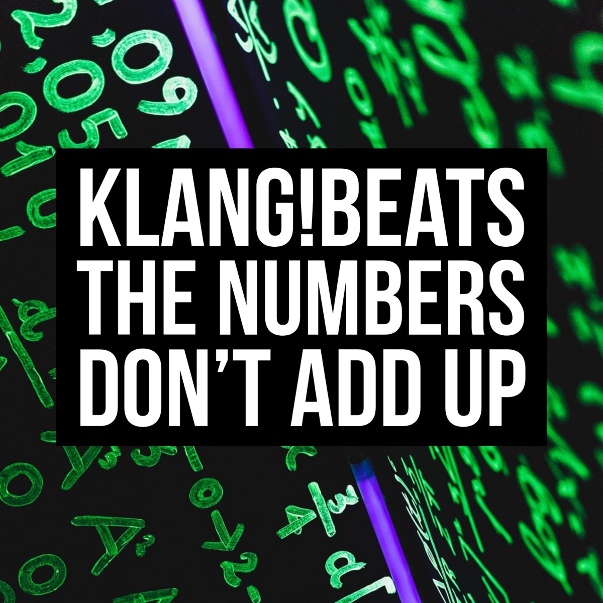 The Numbers Don't Add Up - Single by Klang! album cover