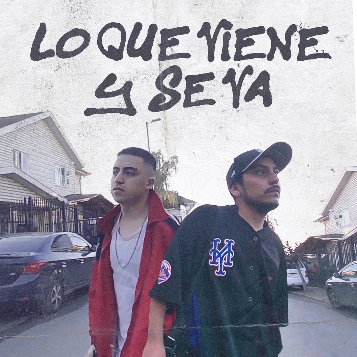 Lo Que Viene y Se Va - Single by Leitosanhueza & GtoBeats album cover