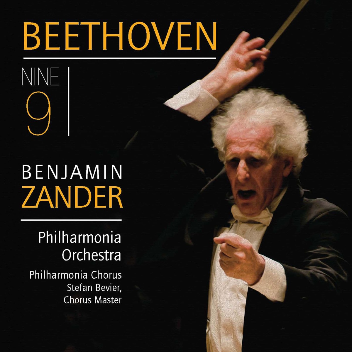 Benjamin Zander conducts Beethoven Symphony No. 9 'Choral' by Benjamin Zander, Philharmonia Orchestra, Philharmonia Chorus, Derek Welton, Robert Murray, Patricia Bardon & Rebecca Evans album cover