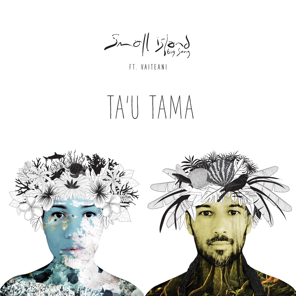 Ta'u Tama (feat. Vaiteani) - Single by Small Island Big Song album cover