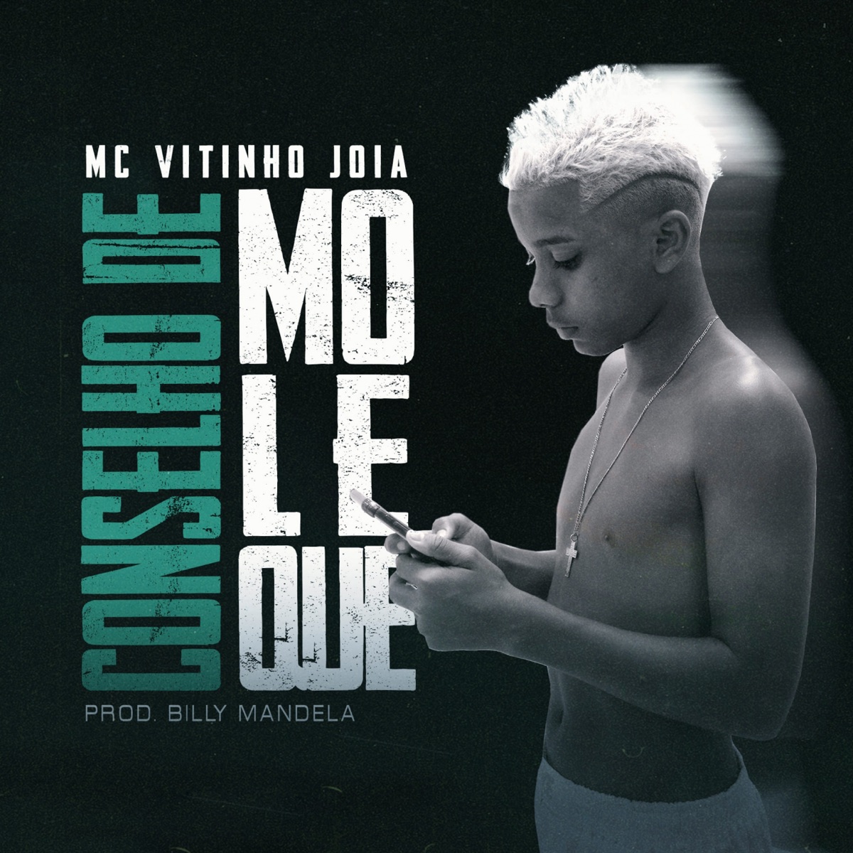 Conselho de Moleque (feat. Dj Billy Mandela) - Single by MC Vitinho Jóia album cover
