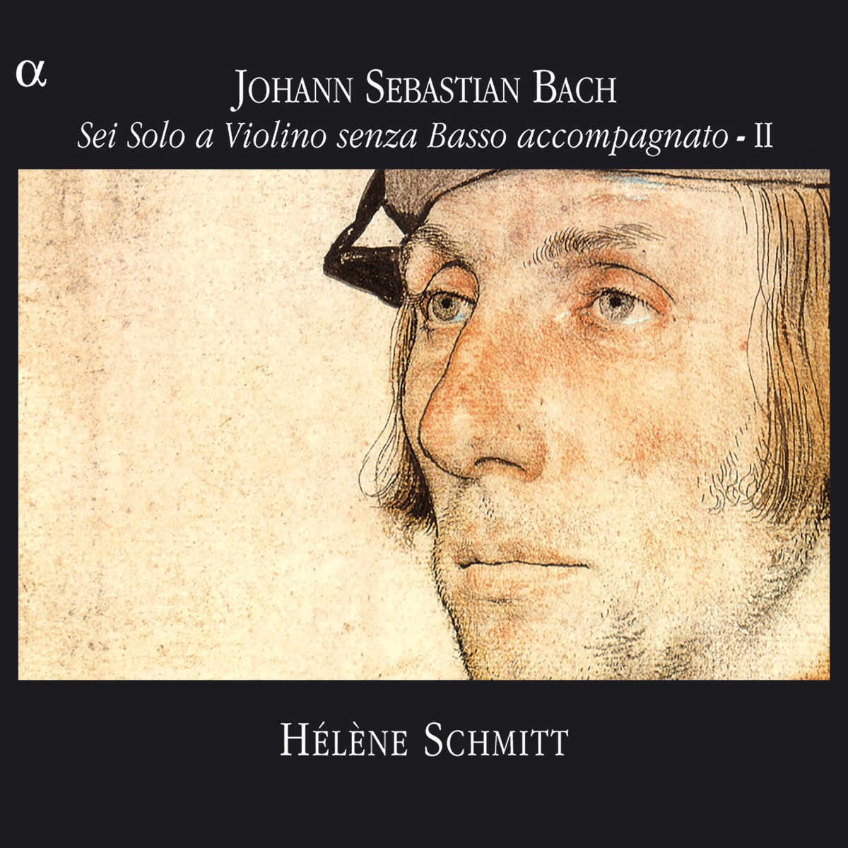 Bach: Sei Solo a Violino senza Basso accompagnato - II by Hélène Schmitt album cover