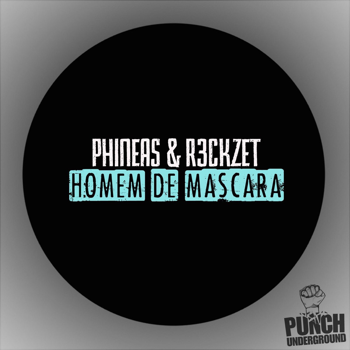 Homem De Mascara - Single by Phineas & R3ckzet album cover