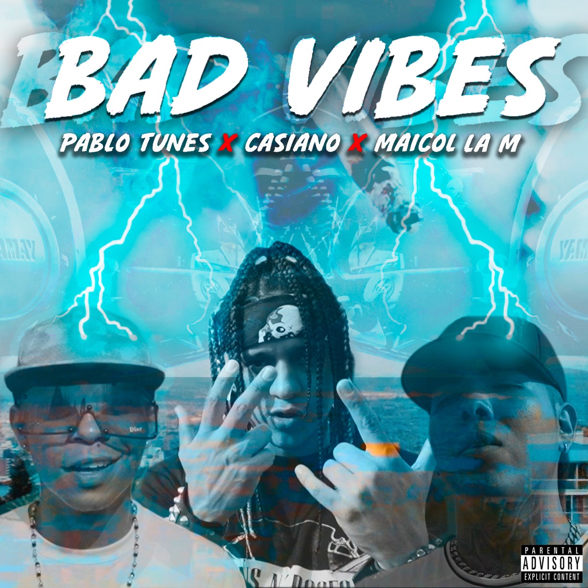 Bad Vibes - Single by Pablo Tunes, Maicol La M & Casianito album cover