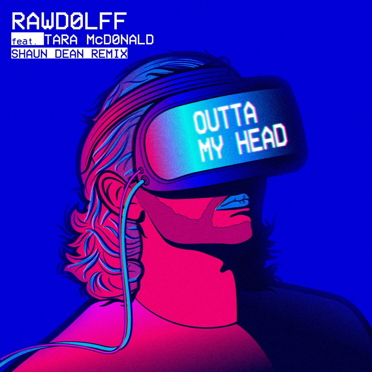 Outta My Head (feat. Tara McDonald) [Shaun Dean Remix] - Single by Rawdolff album cover