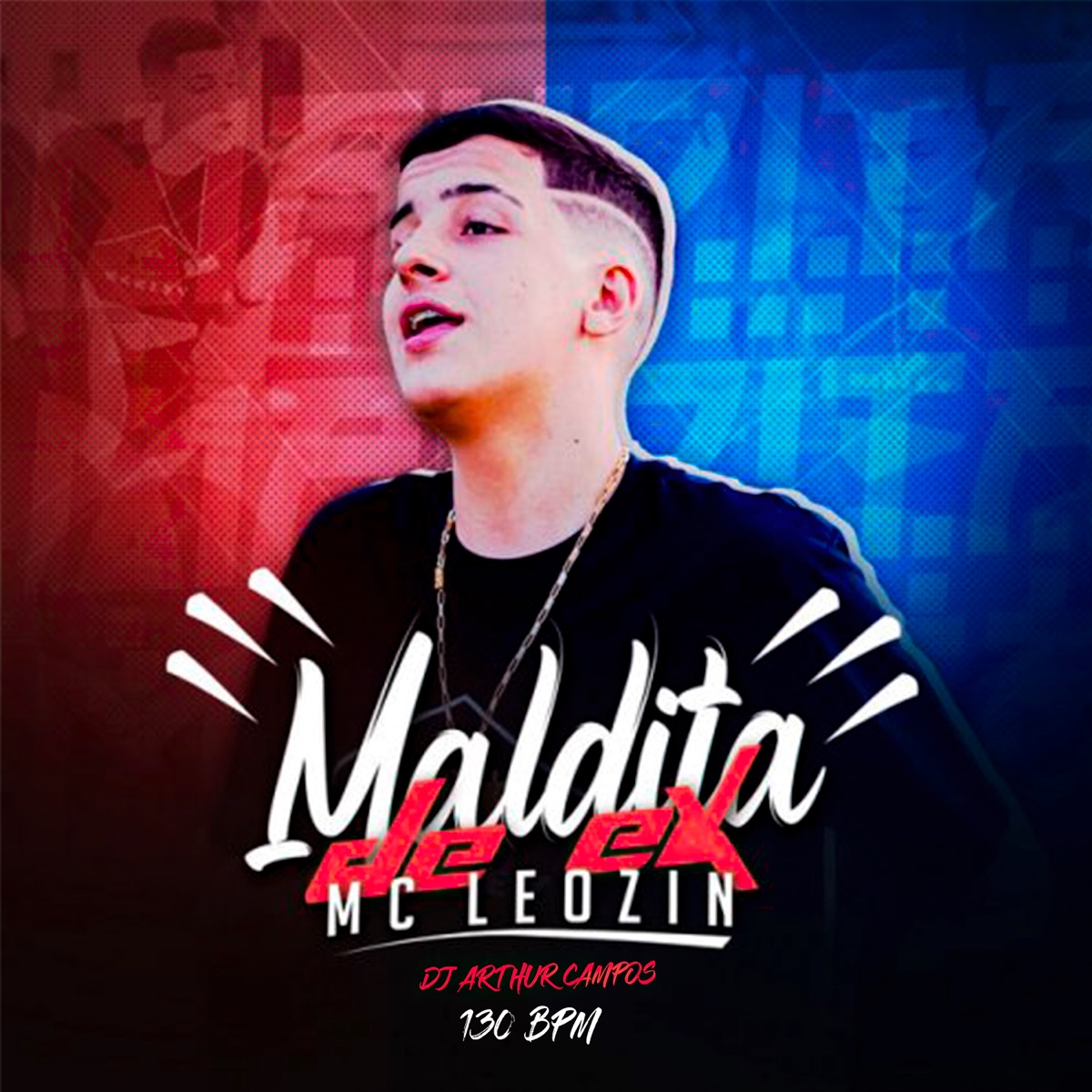Se Ex Fosse Bom Eu Ainda Namorava - Single by Mc Leozin album cover