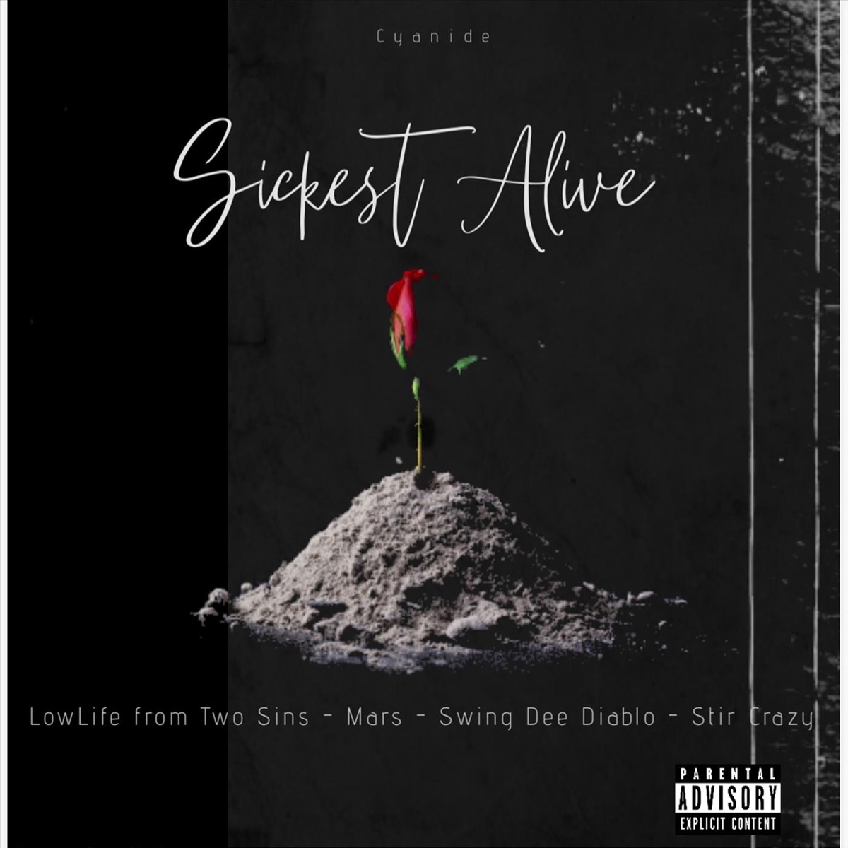 Sickest Alive (feat. Mars & Swing Dee Diablo) - Single by Low Life from Two Sins album cover