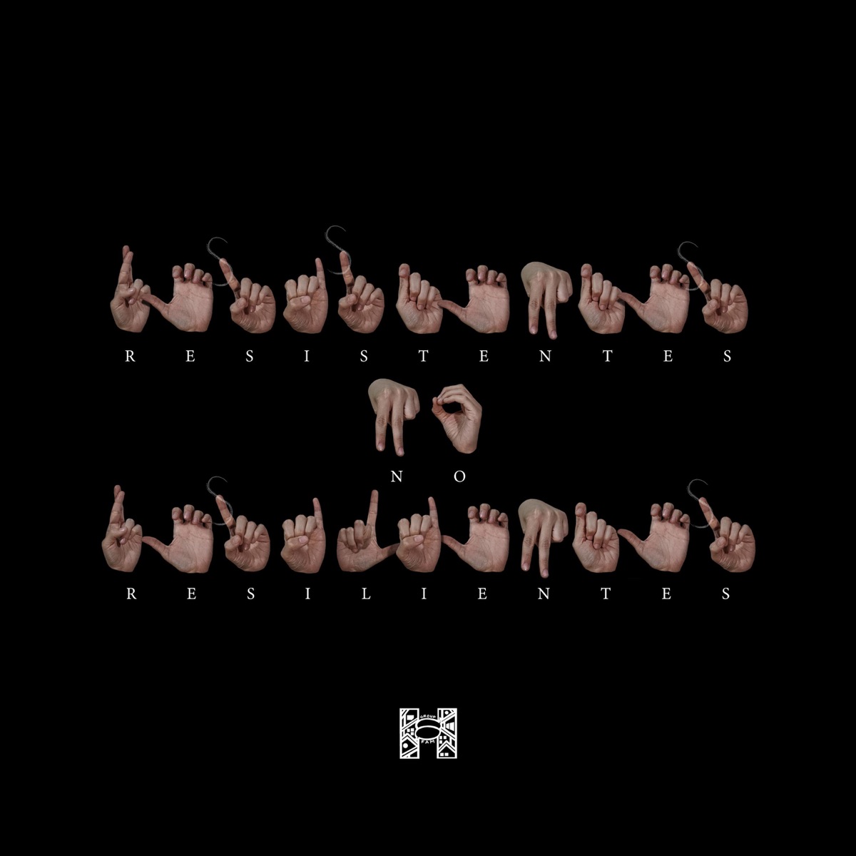 Resistentes no Resilientes - EP by HdpGroupFam album cover