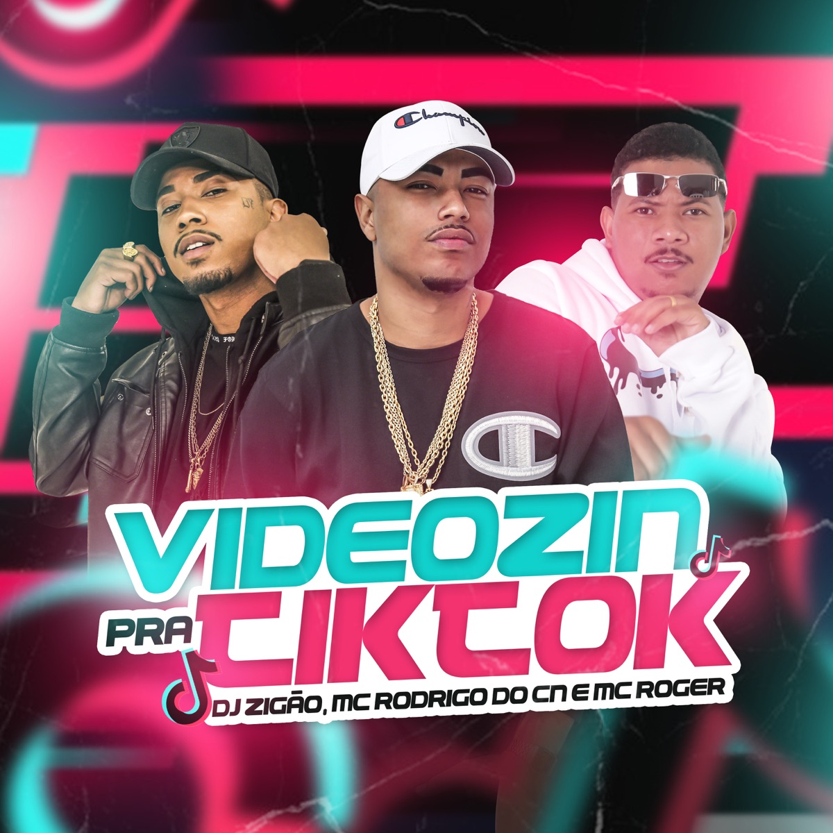 Videozin pra Tiktok - Single by DJ Zigão, Mc Rodrigo do Cn & MC Roger album cover