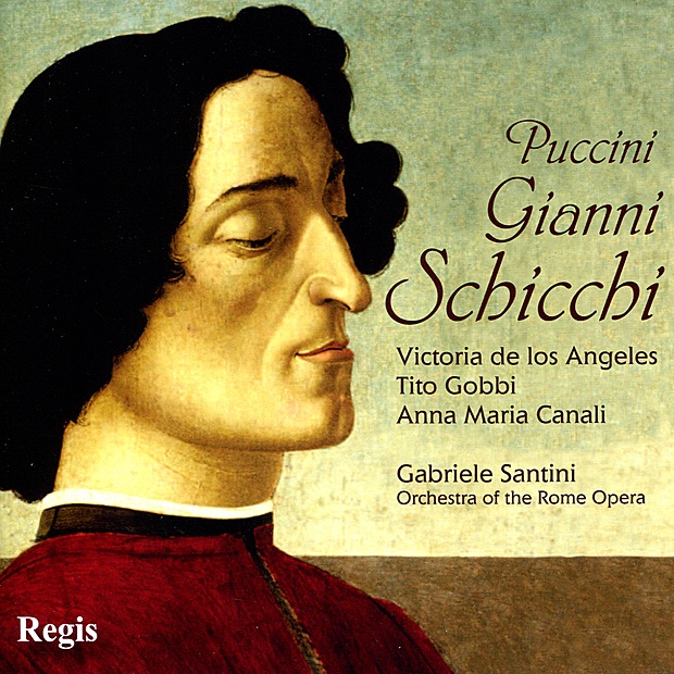 Puccini: Gianni Schicchi by Victoria de los Ángeles, Tito Gobbi, Anna Maria Canali, Orchestra of the Rome Opera House & Gabriele Santini album cover