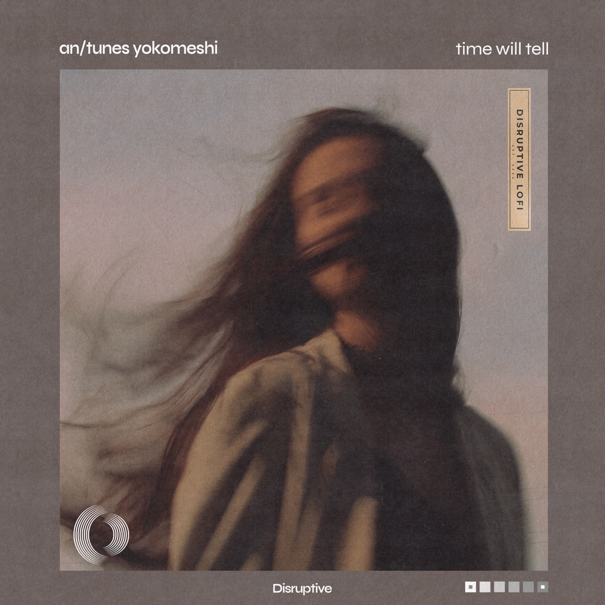 Time Will Tell - Single by Antunes, Yokomeshi & Disruptive LoFi album cover