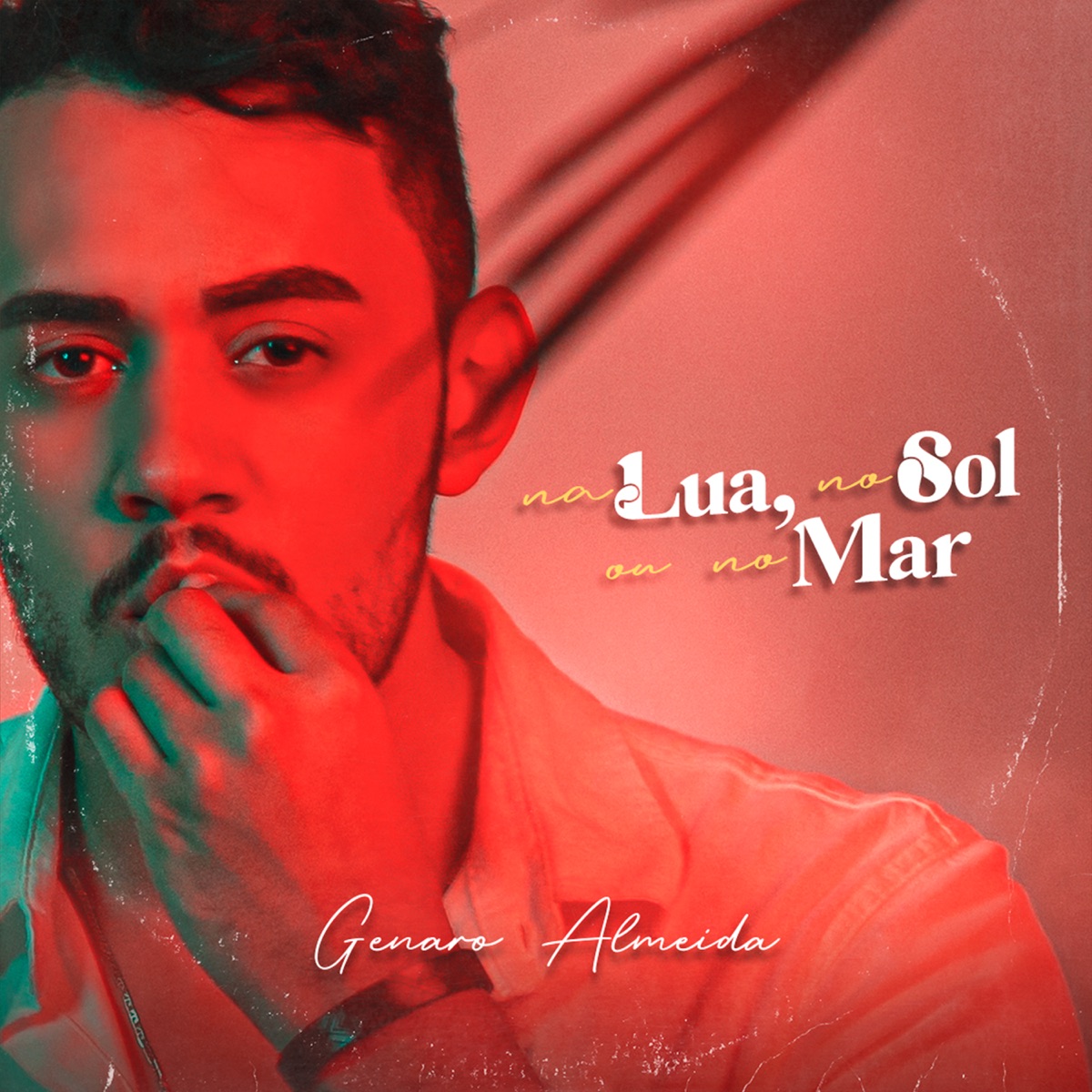 Na Lua no Sol ou no Mar - Single by Genaro Almeida album cover