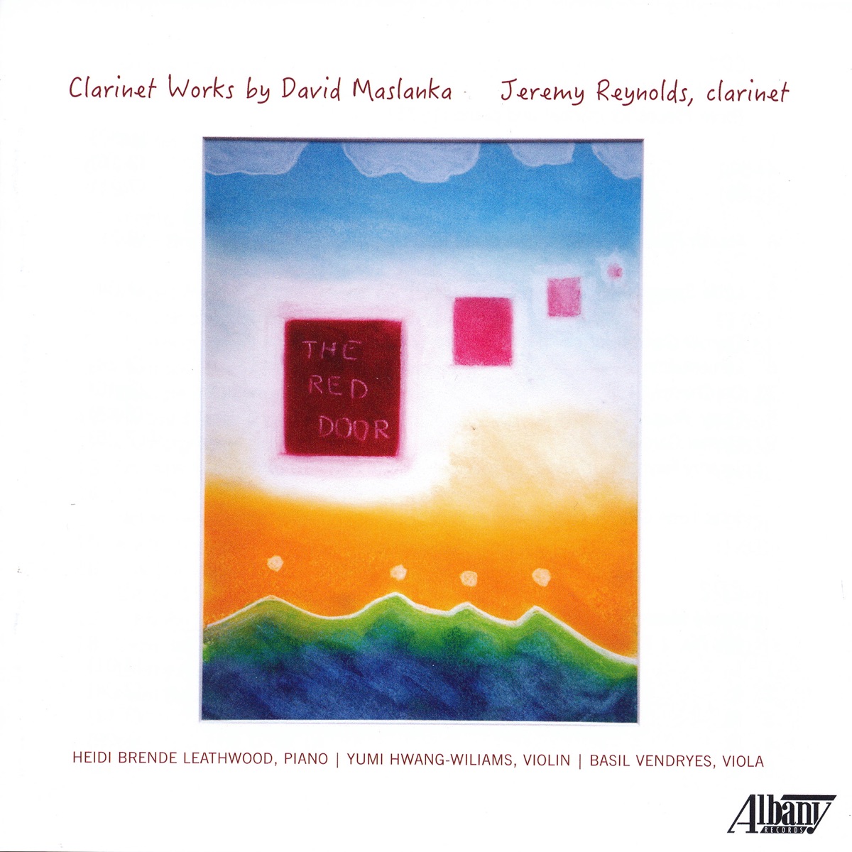 The Red Door: Clarinet Works by David Maslanka by Jeremy Reynolds, Heidi Brende Leathwood, Basil Vendryes & Yumi Hwang-Williams album cover