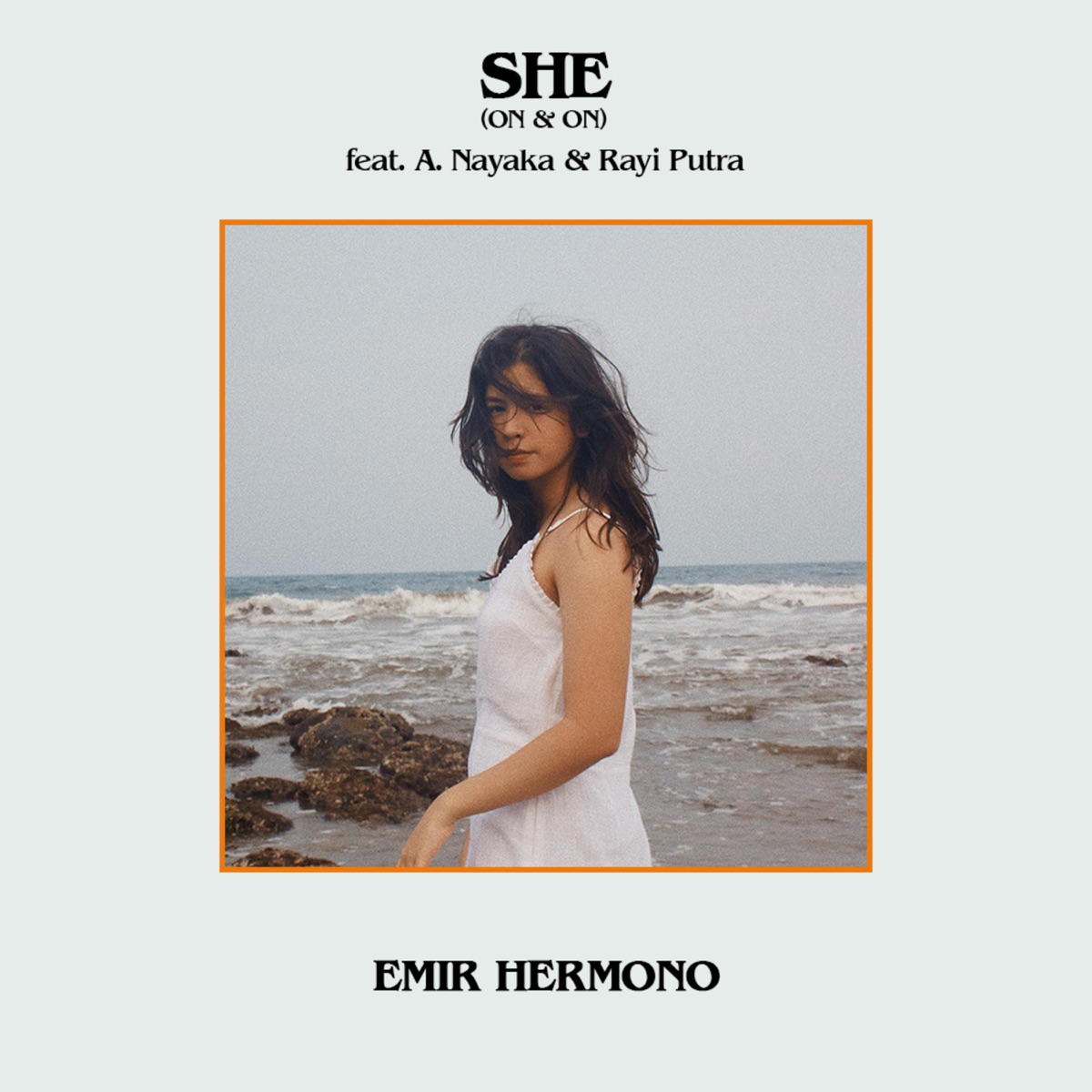 SHE (On & On) [feat. A. Nayaka & Rayi Putra] - Single by Emir Hermono album cover