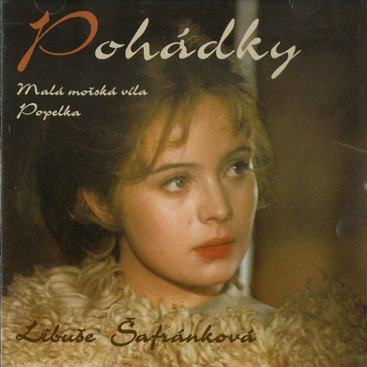 Pohádky by Libuše Šafránková album cover
