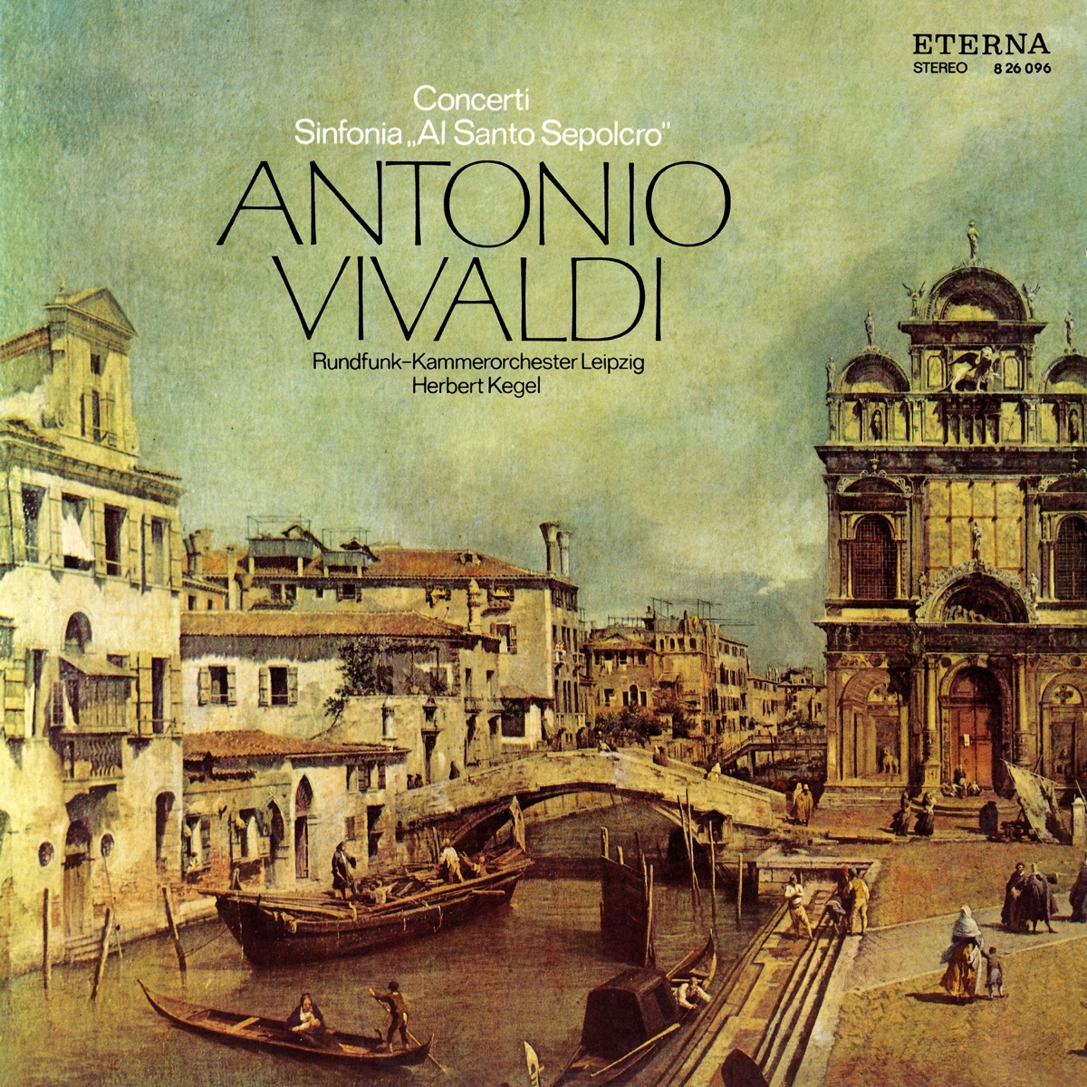 Vivaldi: Oboe Concerto RV 454, Sinfonia RV 112, Bassoon Concerto RV 497, Concerto RV 585, Flute Concerto RV 428, Sinfonia RV 169 by Herbert Kegel, Leipzig Radio Chamber Orchestra, Fritz Schneider, Erwin Kretzschmar, Heinz Fugner & Walter Heinz Bernstein album cover