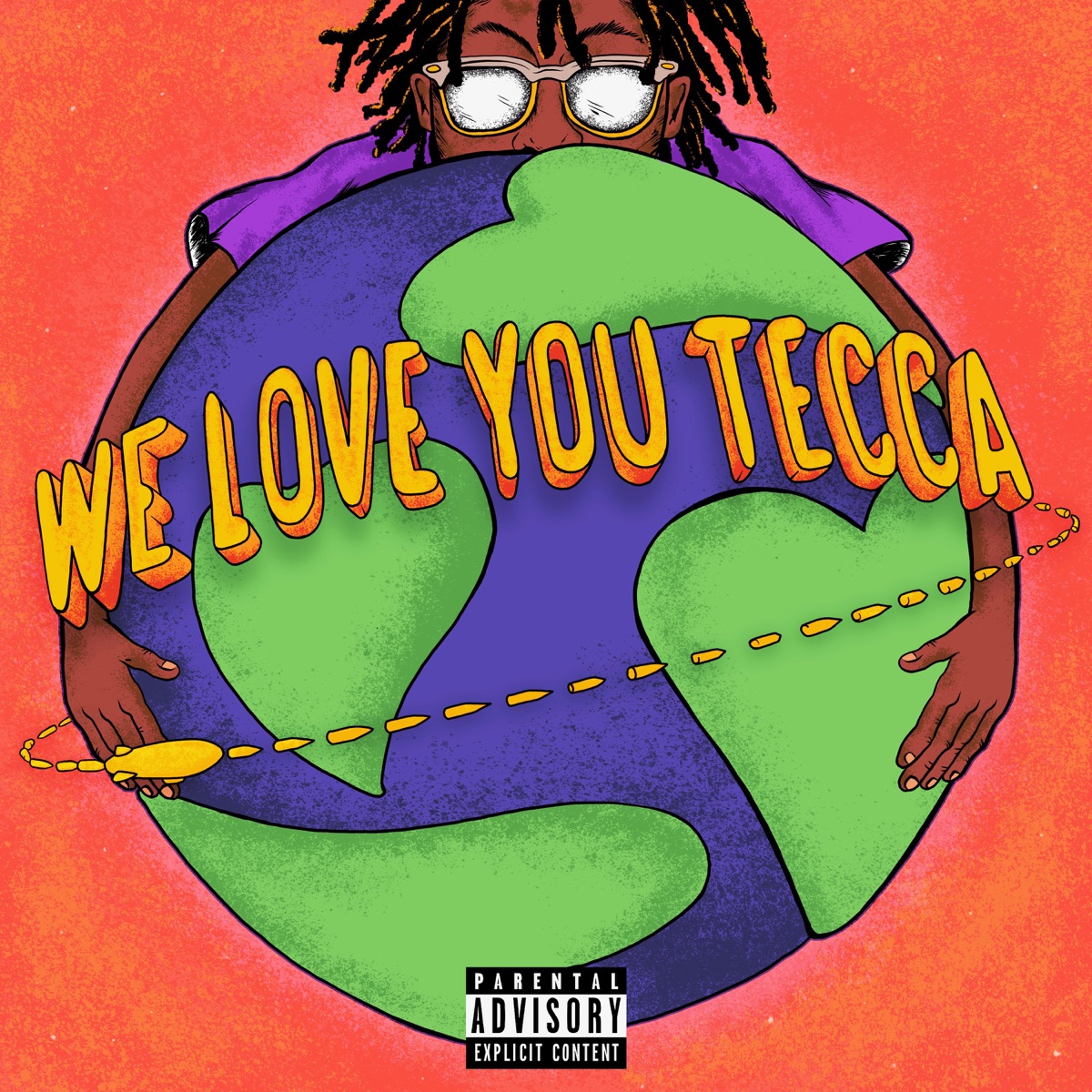 We Love You Tecca by Lil Tecca album cover