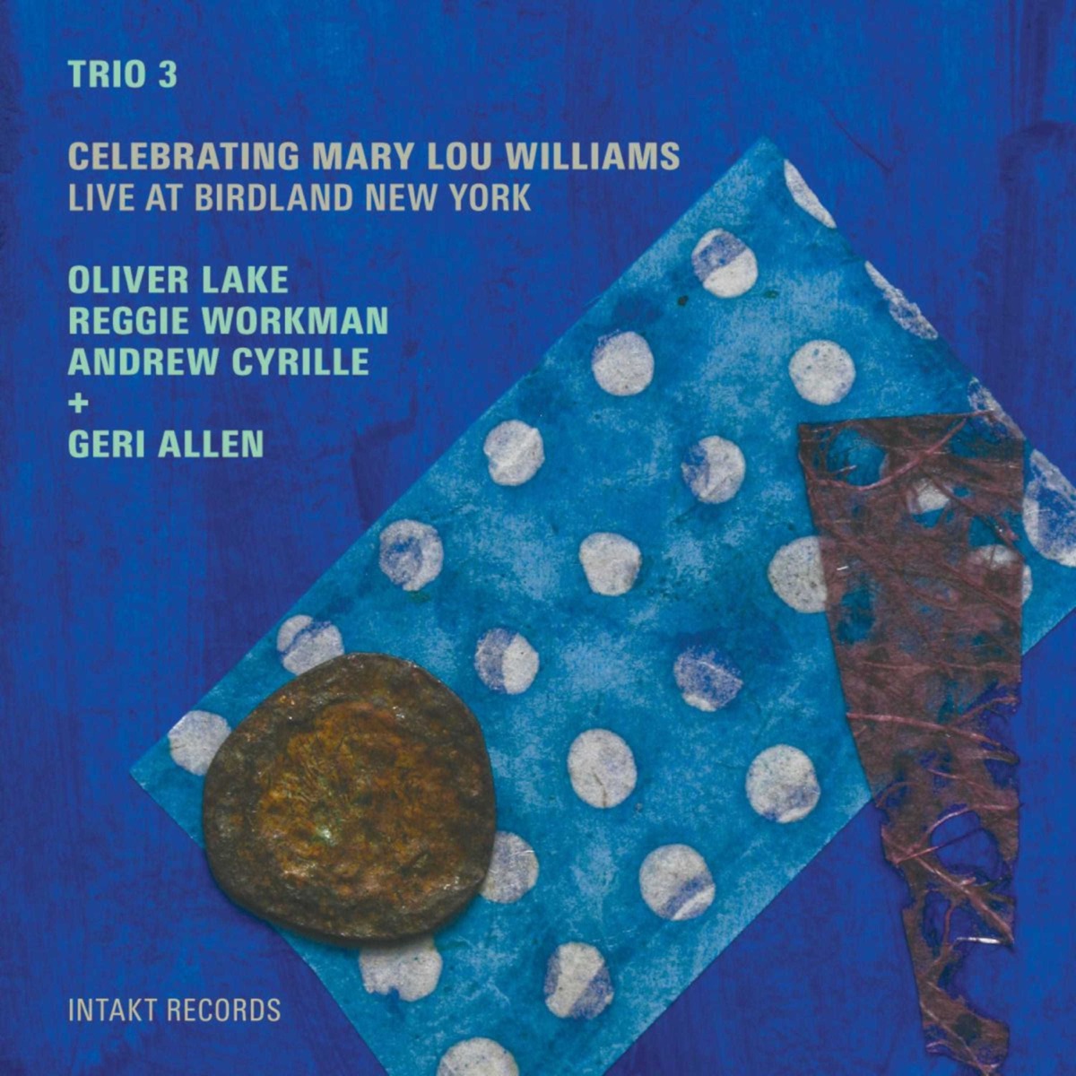 Celebrating Mary Lou Williams by Trio 3 & Geri Allen album cover