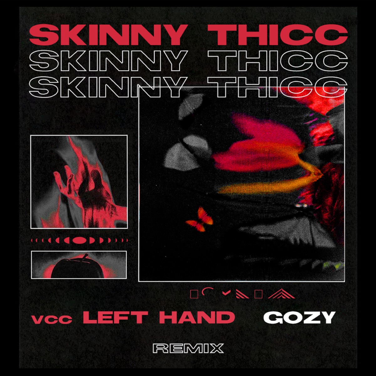 Skinny Thicc (Remix) - Single by Gozy & VCC Left Hand album cover
