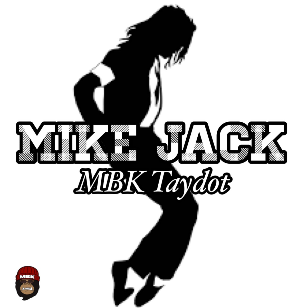 Mike Jack - Single by MBK Taydot album cover