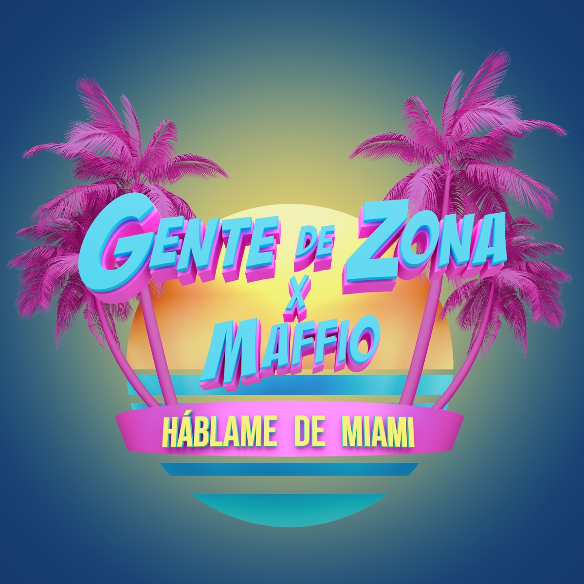 Háblame de Miami - Single by Gente de Zona & Maffio album cover