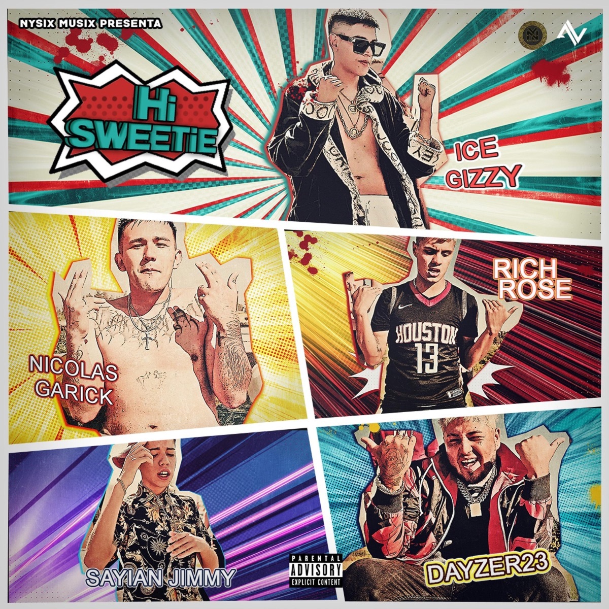Hi Sweetie - Single by Ice Gizzy, Sayian Jimmy, Rich Rose, Dayzer 23, Nicolas Garrick & Nysix Music album cover