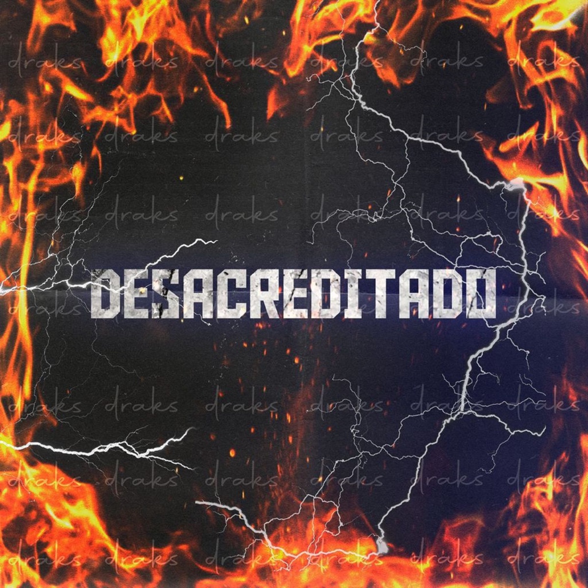 Desacreditado - Single by drak$ & BigRichProd album cover