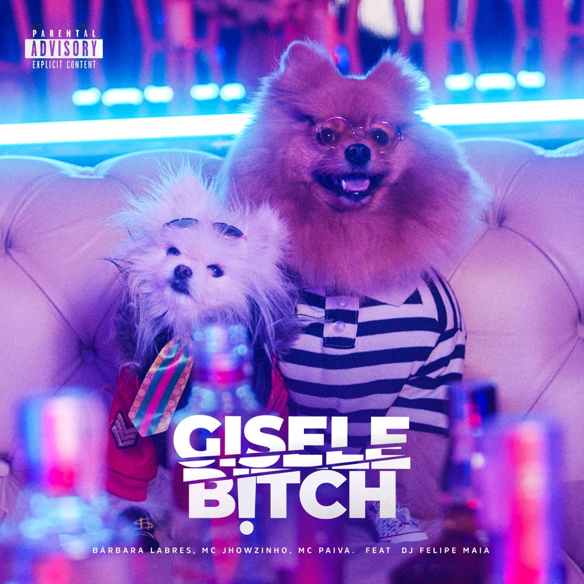GISELE B!TCH (feat. Dj Felipe Maia) - Single by Bárbara Labres, MC Jhowzinho & MC Paiva album cover