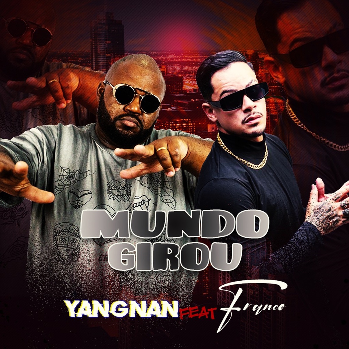 Mundo Girou - Single by Yangnan & Franco DLN album cover