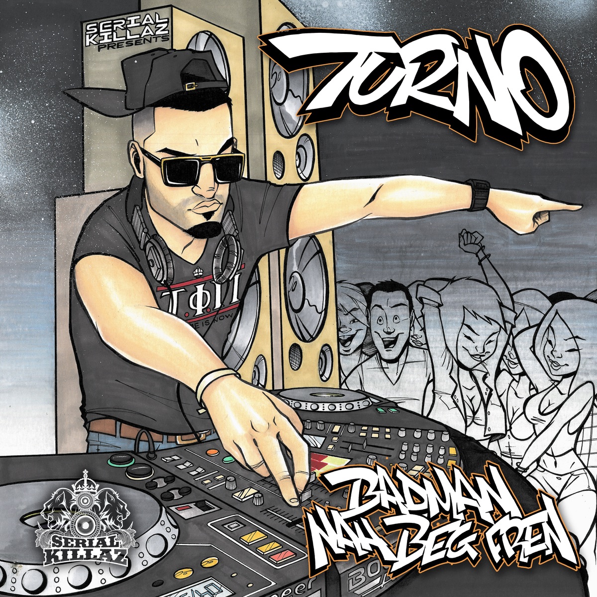 Badman Nah Beg Fren by Turno album cover