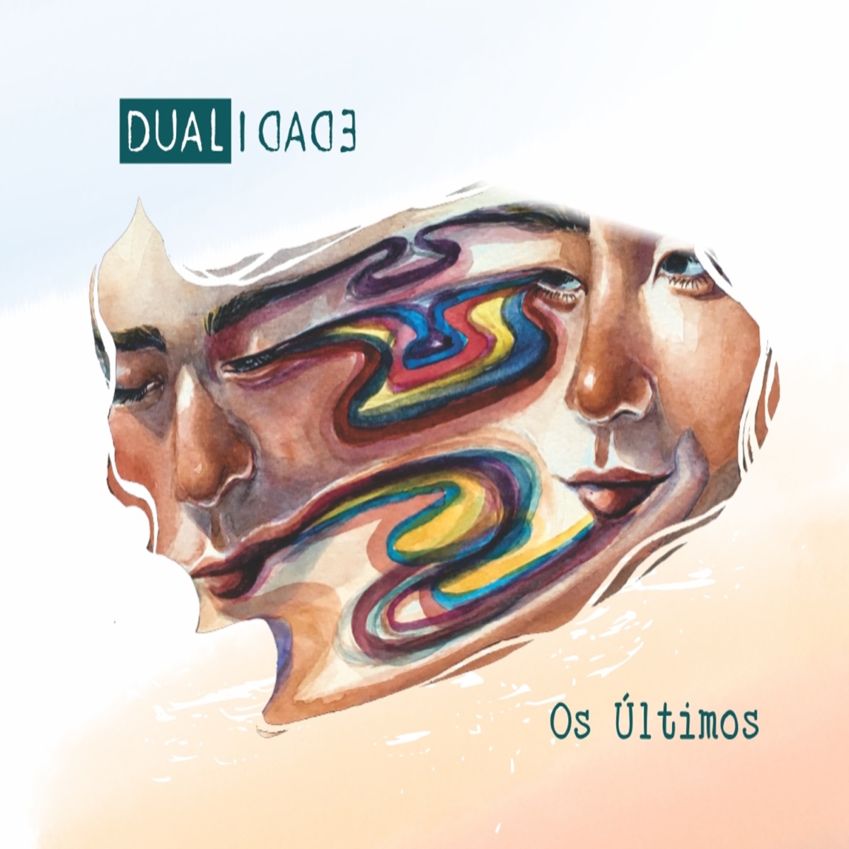 Dualidade by Os Últimos album cover