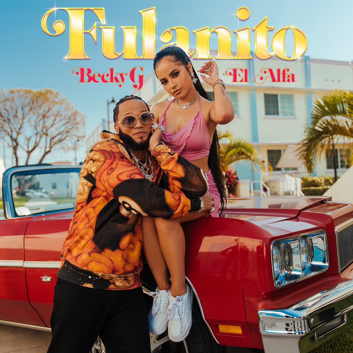 FULANITO - Single by Becky G & El Alfa album cover