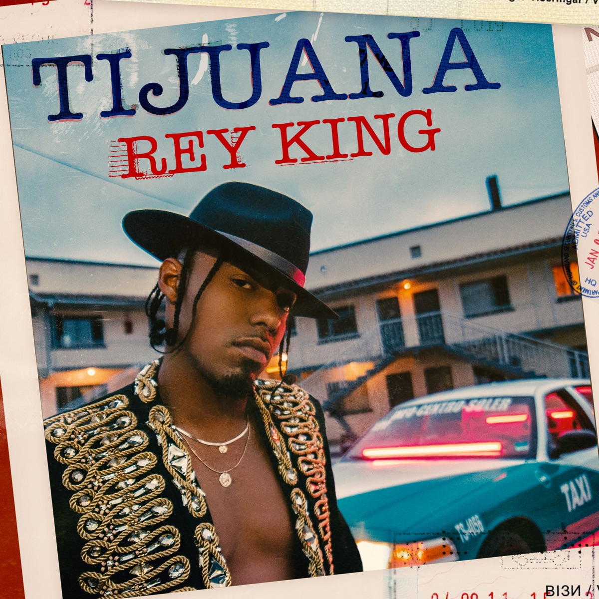 Tijuana - Single by REY KING album cover