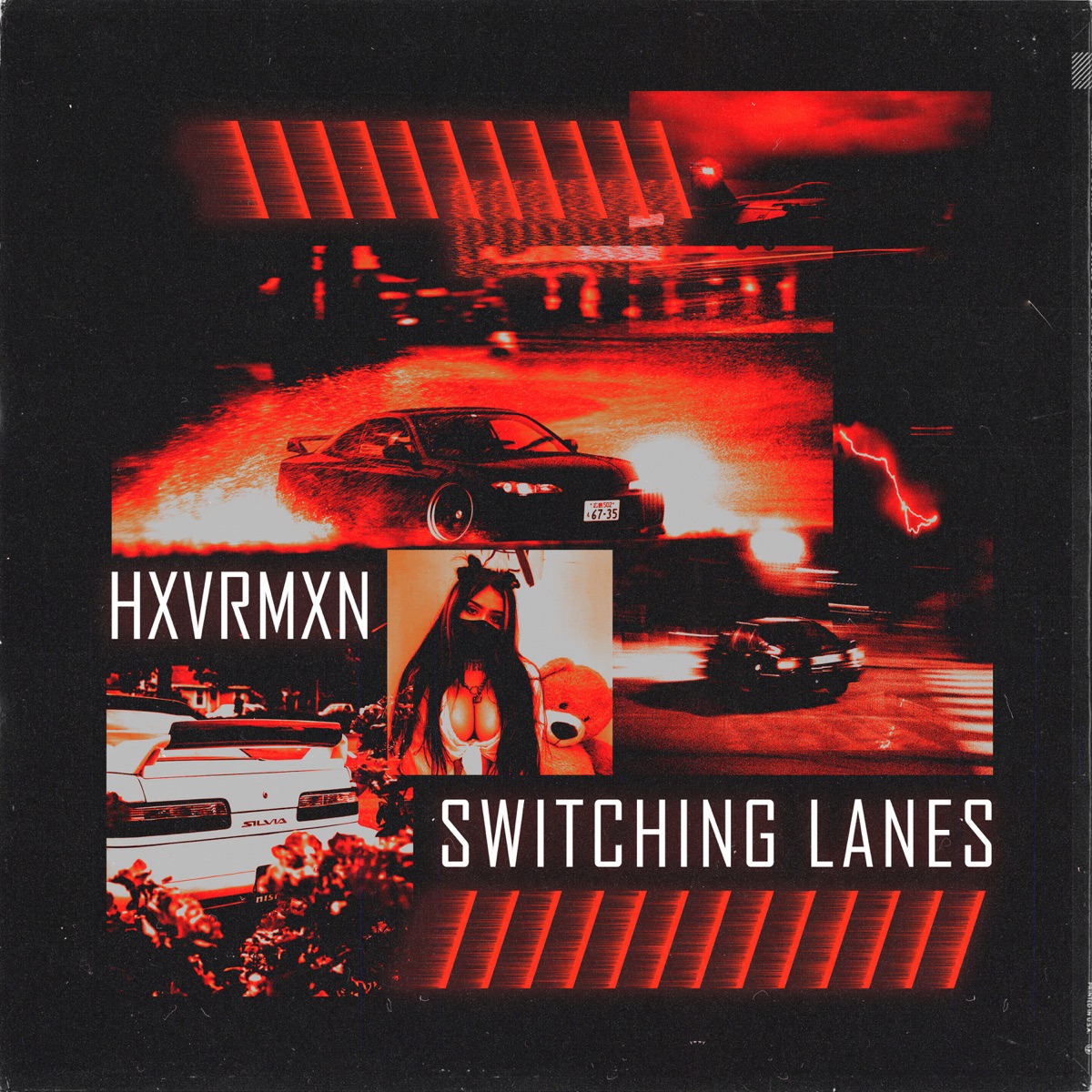 SWITCHING LANES by HXVRMXN album cover