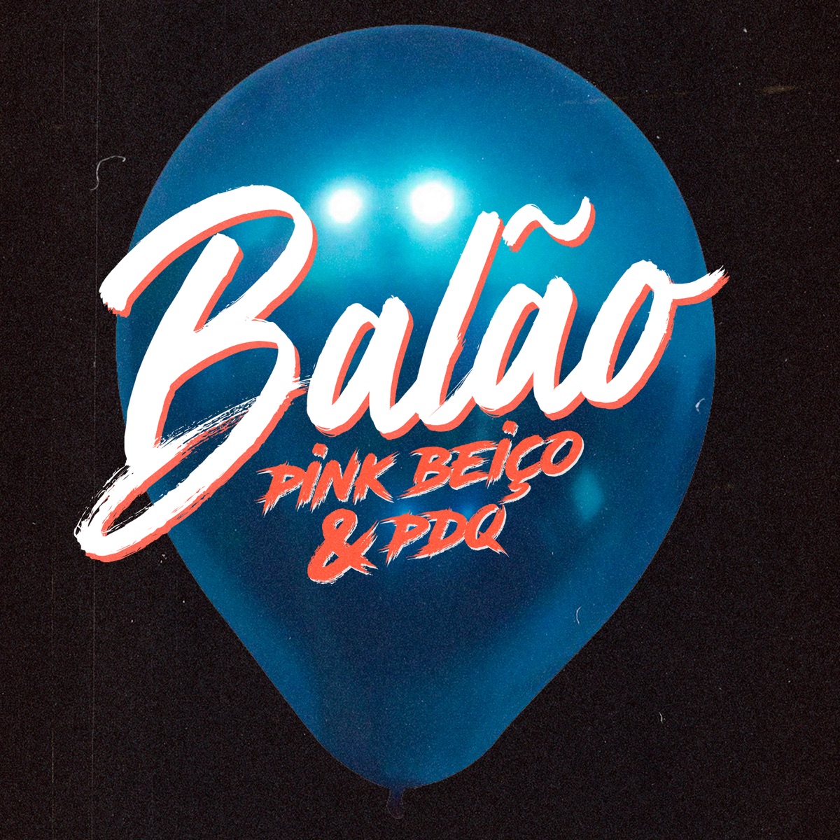 Balão (feat. Pdq) - Single by PINK BEIÇO album cover