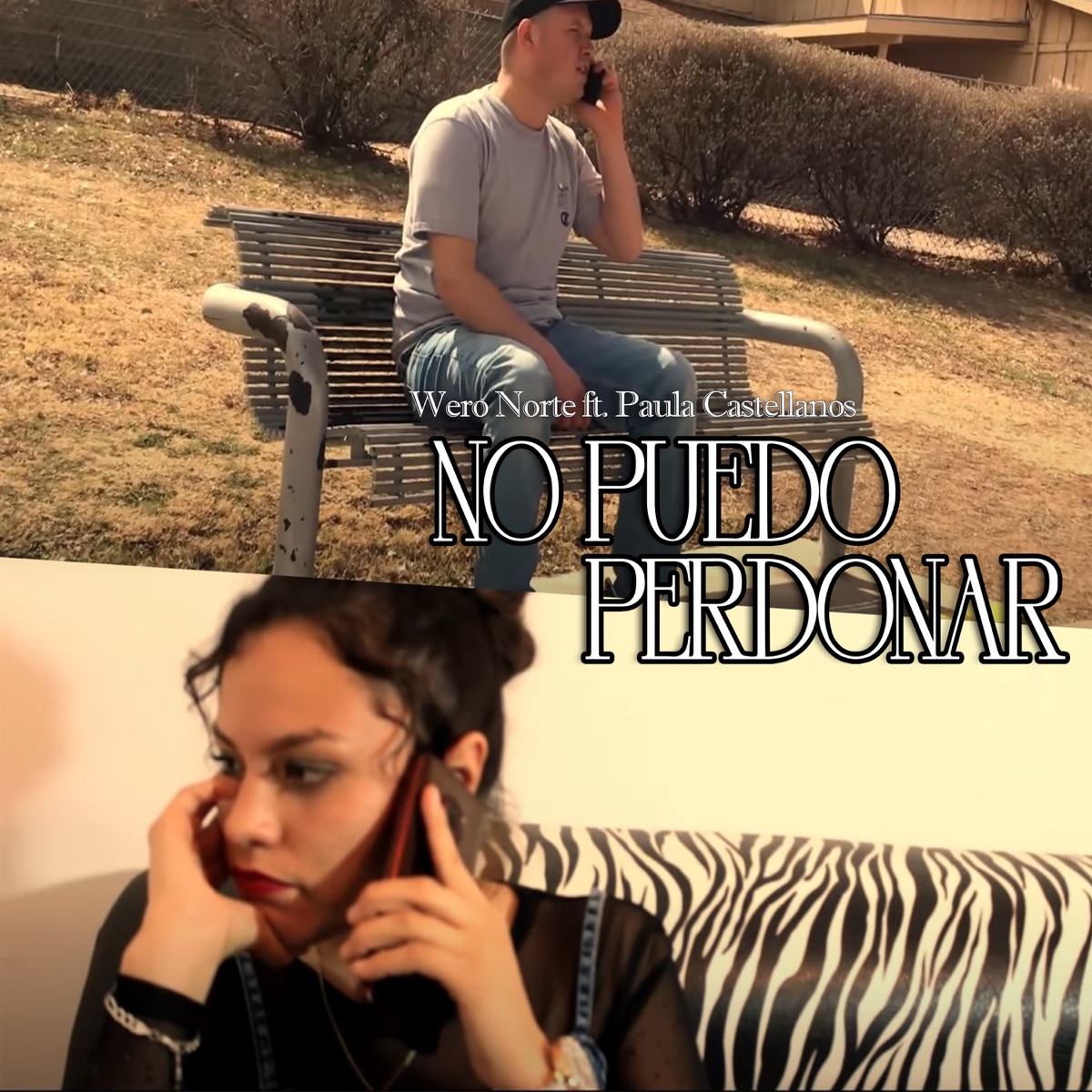 No Puedo Perdonar (feat. Paula Castellanos) - Single by Wero Norte album cover
